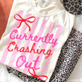 Currently Crashing Out Tee